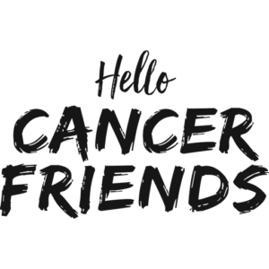 Hello Cancer Friends