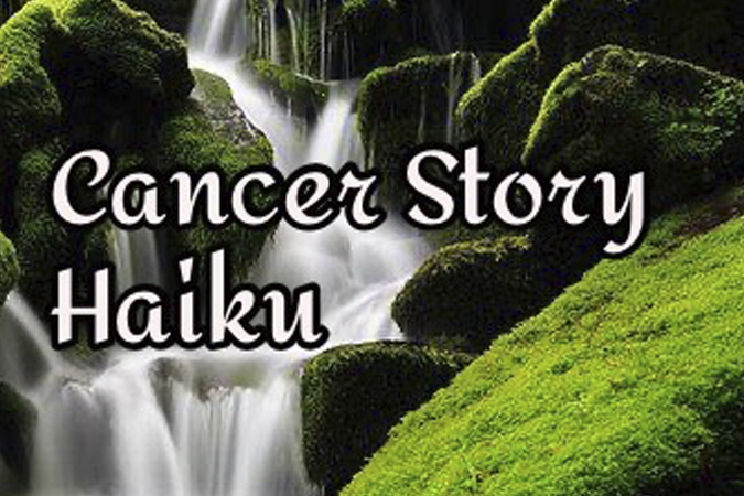 Cancer Story Haiku